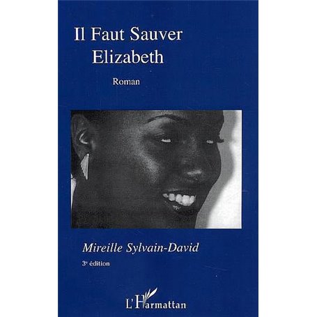 Il faut sauver Elizabeth