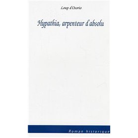 Hypathia, arpenteur d'absolu