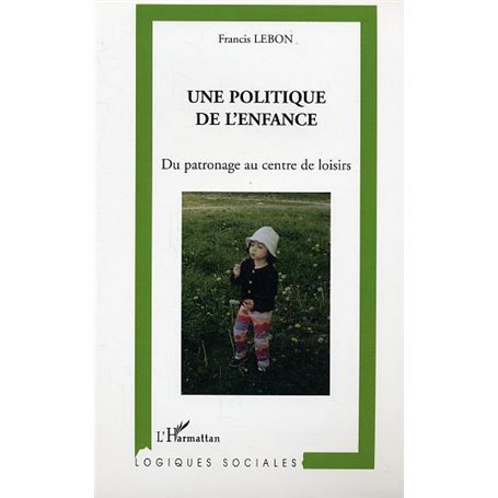 Une politique de l'enfance