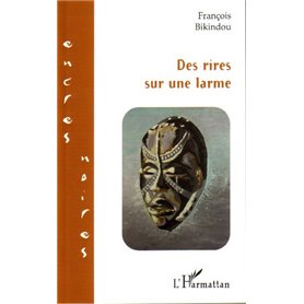 Des rires sur une larme