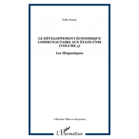 Le développement économique communautaire aux États-Unis (volume 3)