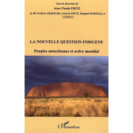 La nouvelle question indigène