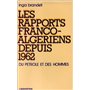 Les rapports franco-algériens depuis 1962