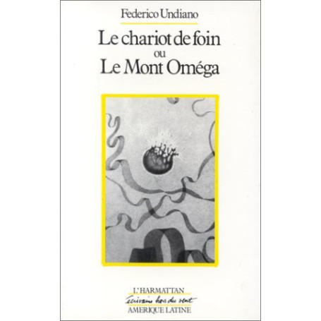 Le chariot de foin ou le mont Omega