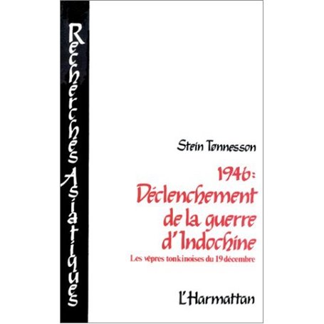 1946 : Déclenchement de la guerre d'Indochine