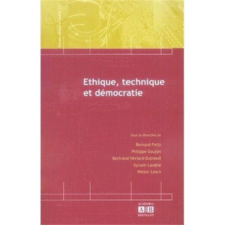 Ethique, technique et démocratie