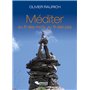 Méditer au fil des mots, au fil des pas
