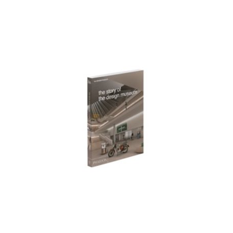THE STORY OF THE DESIGN MUSEUM