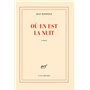 Où en est la nuit