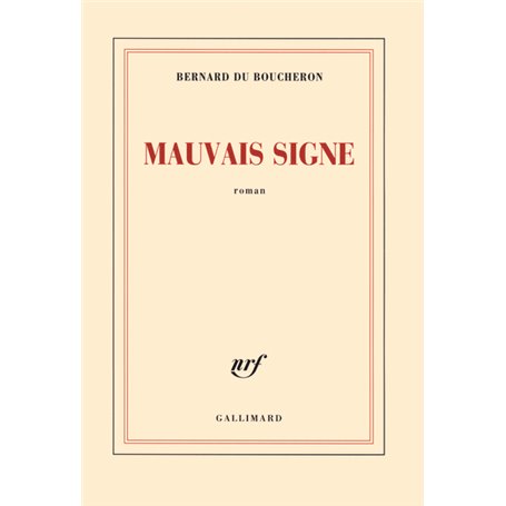 Mauvais signe