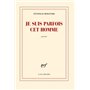Je suis parfois cet homme