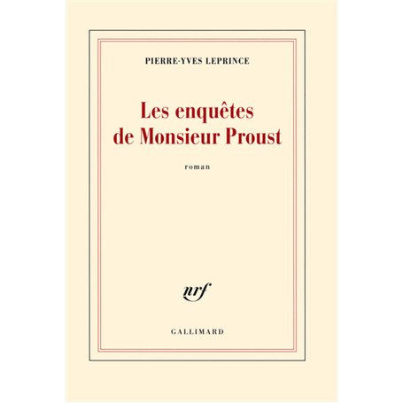 Les enquêtes de Monsieur Proust