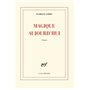 Magique aujourd'hui