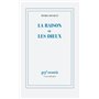 La raison ou les dieux