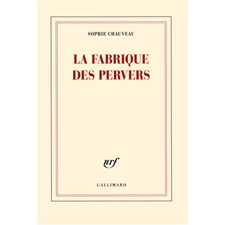 La fabrique des pervers
