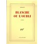 Blanche ou L'oubli