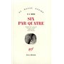 Six par quatre