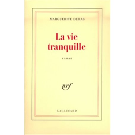 La vie tranquille