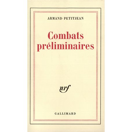 Combats préliminaires