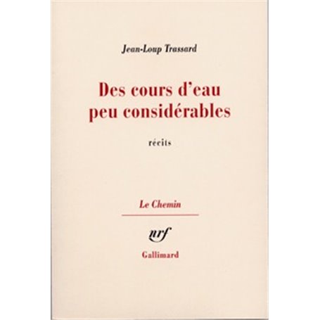 Des cours d'eau peu considérables