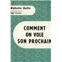Comment on vole son prochain