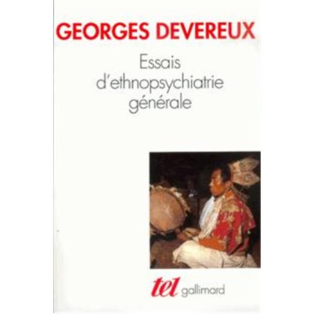 Essais d'ethnopsychiatrie générale