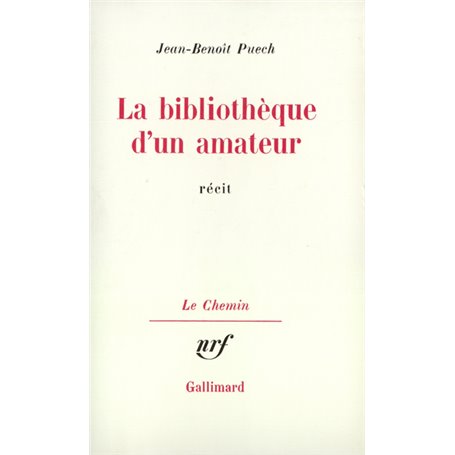 La bibliothèque d'un amateur