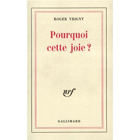 Pourquoi cette joie ?