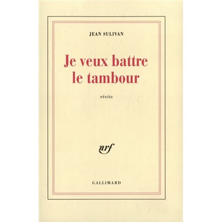 Je veux battre le tambour