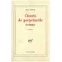 Chants de perpétuelle venue