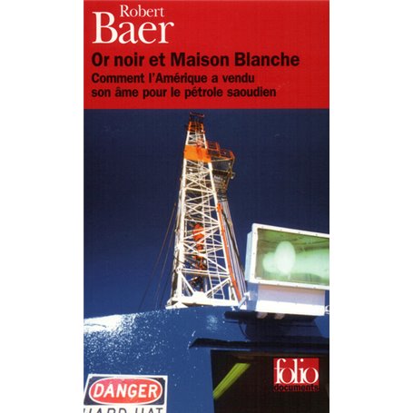 Or noir et Maison Blanche