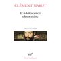 L'Adolescence clémentine / L' Enfer /Déploration de Florimond Robertet /Quatorze Psaumes