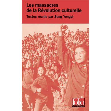 Les massacres de la Révolution culturelle