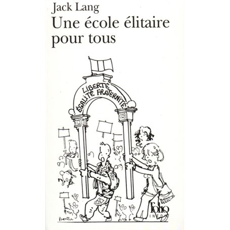 Une École élitaire pour tous