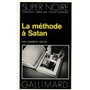 La méthode à Satan
