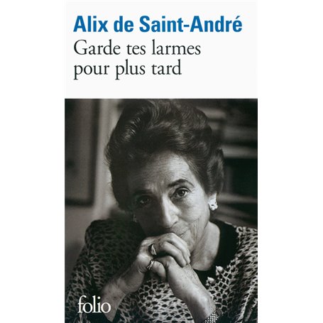 Garde tes larmes pour plus tard