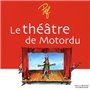 Le théâtre de Motordu