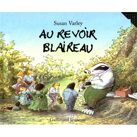 Au revoir Blaireau