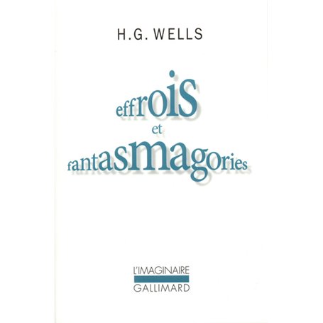 Effrois et fantasmagories