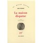 La maison disparue