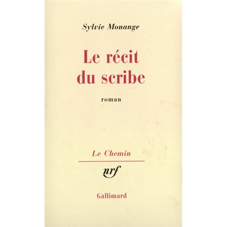 Le récit du scribe