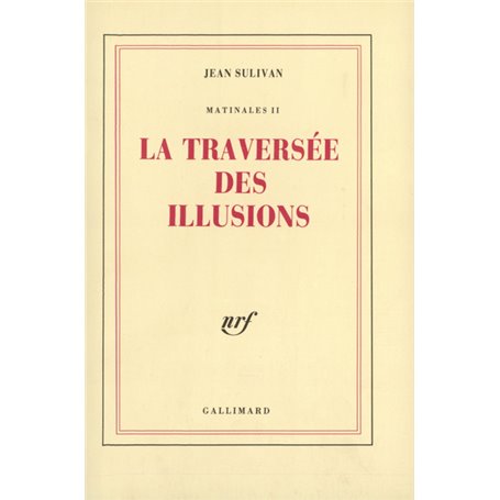 La traversée des illusions