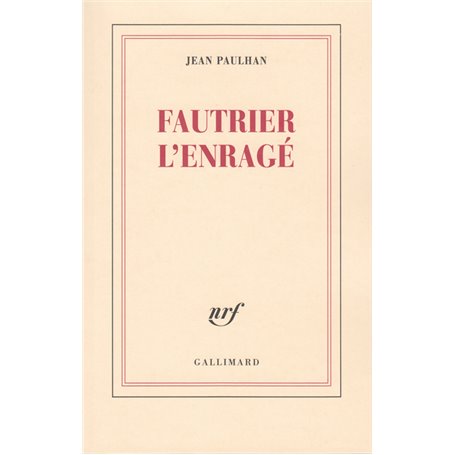 Fautrier l'enragé
