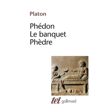 Phédon - Le Banquet - Phèdre