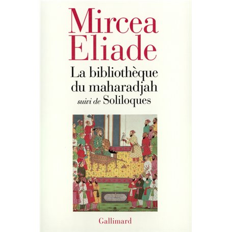 La Bibliothèque du maharadjah / Soliloques