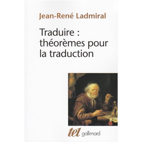 Traduire : théorèmes pour la traduction