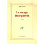Le voyage transparent