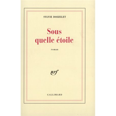 Sous quelle étoile