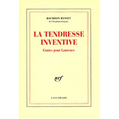 La Tendresse inventive