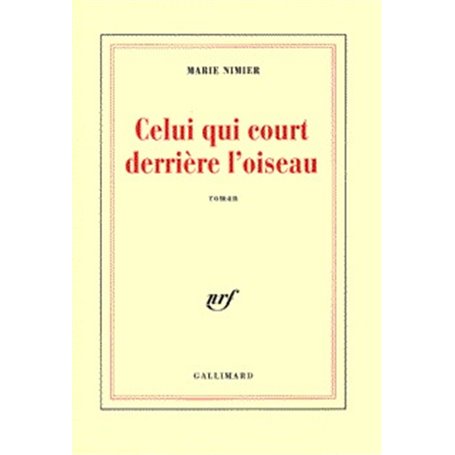 Celui qui court derrière l'oiseau